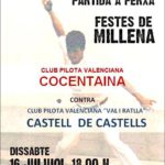 D'entre tots els actes, cal destacar l'anomenada "Festa del Xop", que enguany tindrà lloc els dies 8, 9 i 10 de juliol. Aquest ritual, primitiu i arcaic, s'ha mantingut viu fins als nostres dies. Maquillat de tradició religiosa i transformat pel pas del temps, cada any per aquestes dates encara podem contemplar l'ancestral tradició d'alçar el tronc d'un arbre en senyal d'unitat social, i agraïment a la mare naturalesa. Millena viu la Festa del Xop del 2 al 16 de juliol